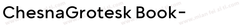 ChesnaGrotesk Book字体转换